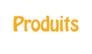 Produits